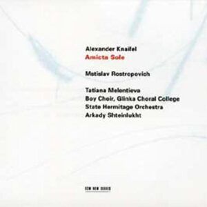 Alexander Knaifel: Amicta Sole