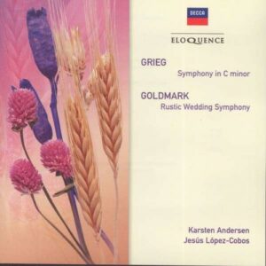 Grieg: Symphony In C / Goldmark: Rustic Wedding Symphony - Jesus Lopez Cobos