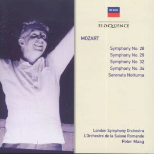 Mozart: Symphonies Nos. 28, 29, 32, 34 & Serenade No. 6 - Peter Maag