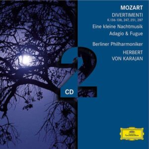 Mozart: Eine Kleine Nachtmusik / Divertimento