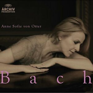 Bach - Anne Sofie von Otter