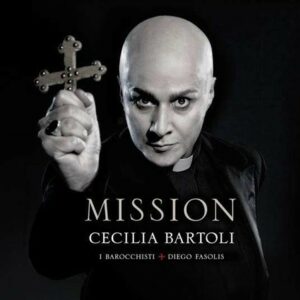 Steffani: Mission - Cecilia Bartoli