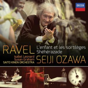 Ravel: L'Enfant Et Les Sortileges / Sheherazade - Saito Kinen Orchestra / Ozawa