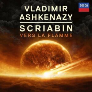 Scriabin: Vers La Flamme - Ashkenazy