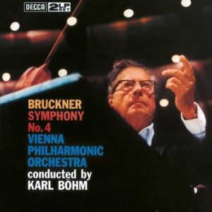Bruckner: Symphony No.4 In E Flat Major - Wiener Philharmoniker / Böhm