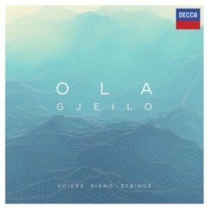 Ola Gjeilo: Voices Piano Strings