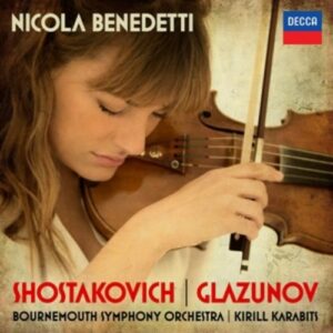 Nicola Benedetti plays Shostakovich &amp; Glazunov Violin Concertos