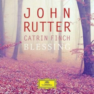 Rutter: Blessing - Finch