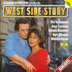 Bernstein: West Side Story - Highlights - Te Kanawa / Troyan / Horne / Carreras / Bernstein