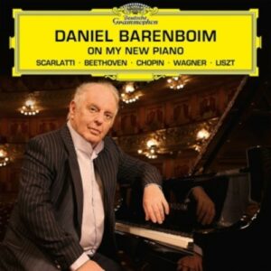 On My New Piano - Daniel Barenboim