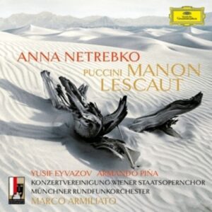 Puccini: Manon Lescaut - Anna Netrebko