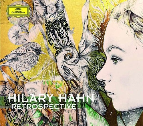 Retrospective - Hilary Hahn