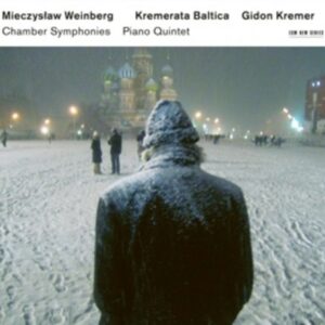 Weinberg: Chamber Symphonies & Piano Quintet - Gidon Kremer