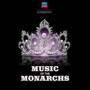 Music Of The Monarchs