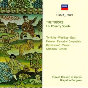The Tudors, Lo, Country Sports - Purcell Consort Of Voices