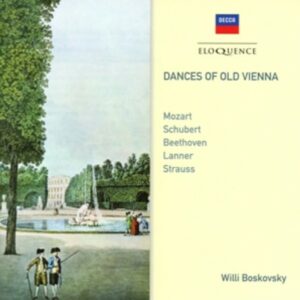Dances Of Old Vienna - Willi Boskovsky