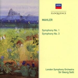 Mahler: Symphonies Nos. 1 & 3 - Georg Solti