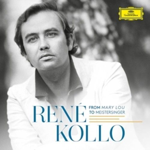 From Mary Lou To Meistersinger - René Kollo