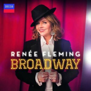 Broadway - Renée Fleming
