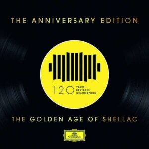 DG 120: The Anniversary Edition - The Golden Age OF Shellac