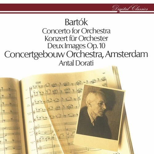 Bartok: Concerto For Orchestra, 2 Images - Antal Dorati