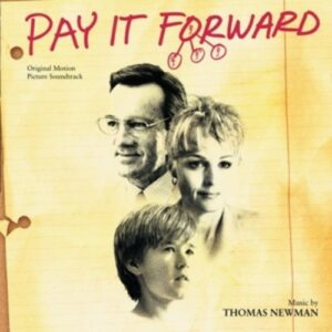 Pay It Forward - Thomas Newman