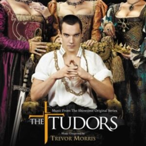 The Tudors - Trevor Morris