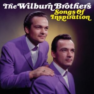 Songs Of Inspiration - Wilburn Brothers