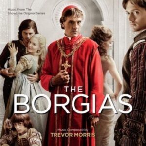 The Borgias - Trevor Morris
