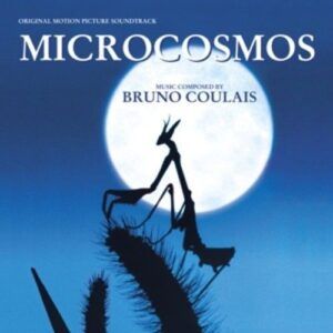 Microcosmos - Bruno Coulais
