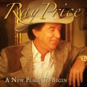 A New Place To Begin - Ray Price