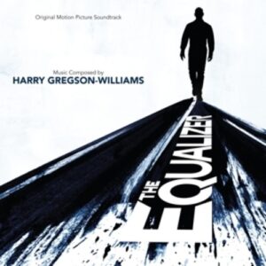 The Equalizer - Harry Gregson-Williams