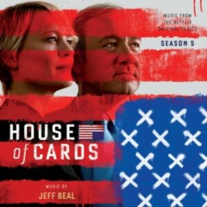 House Of Cards 5 - Jeff Beal