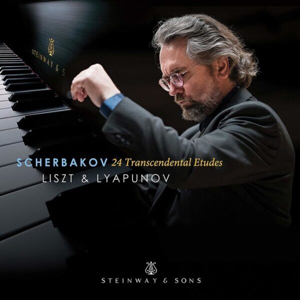 Liszt - Lyapunov: 24 Transcendental Etudes - Konstantin Scherbakov