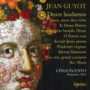 Jean Guyot: Te Deum Laudamus - Cinquecento