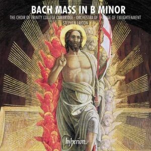 Bach: Mass In B Minor - Stephen Layton