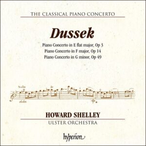 Jan Ladislav Dussek: Piano Concertos Op.3, 14 & 49 - Howard Shelley