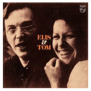 Elis & Tom - Elis Regina & Tom Jobim