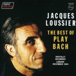 Best Of Play Bach - Loussier Trio
