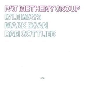Pat Metheny Group - Metheny