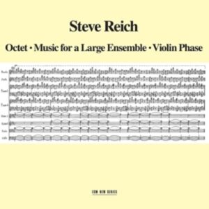 Steve Reich: Octet / Music For A Large Ensemble - Reich