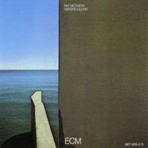 Watercolors - Metheny