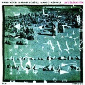 Acceleration - Koch / Schuetz / Kaeppeli