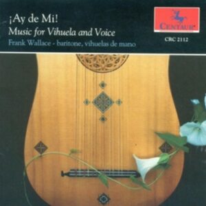 Music Of 16th Century Spain For Vihuela & Voice - Wallace