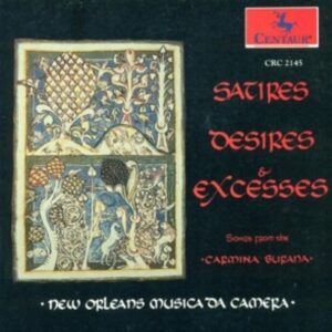 Satires Desires & Excesses (From Carmina Burana) - New Orleans Musica Da Camera