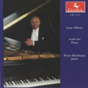 Albeniz: Works for Piano - Huybregts