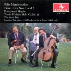 Mendelssohn: Piano Trios Nos. 1 and 2 - Yuval Trio