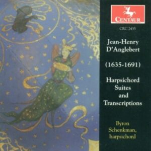 Jean Henri D'Anglebert: Harpsichord Suites and Transcriptions - Schenkman