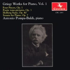 Grieg: Works For Piano, Vol 1 - Pompa-Baldi