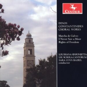 Dinos Constantinides: Choral Works - Louisiana State University Schola Cantorum
